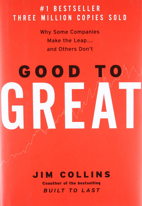 Good to Great by Jim Collins